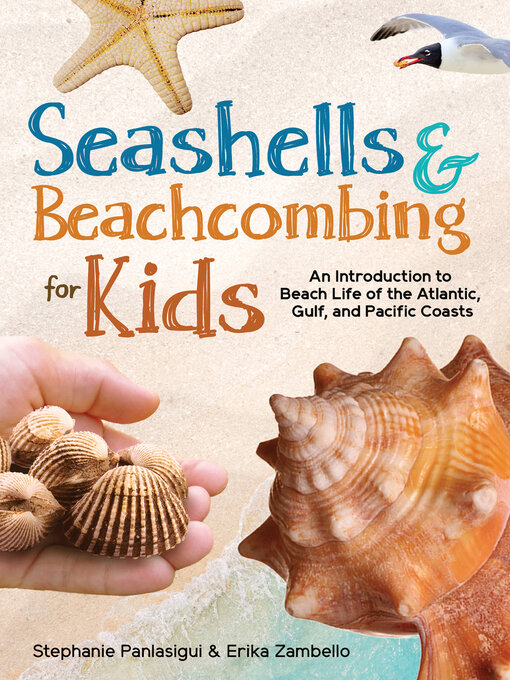 Title details for Seashells & Beachcombing for Kids by Stephanie Panlasigui - Available